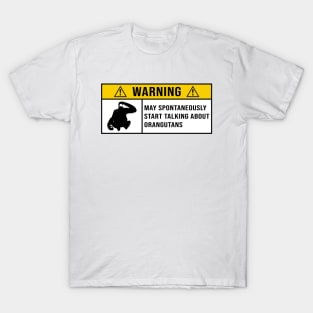 Funny Orangutans Quote T-Shirt